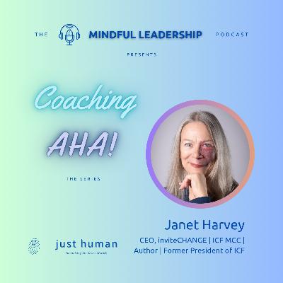 S2E18 Coaching AHA with Janet Harvey