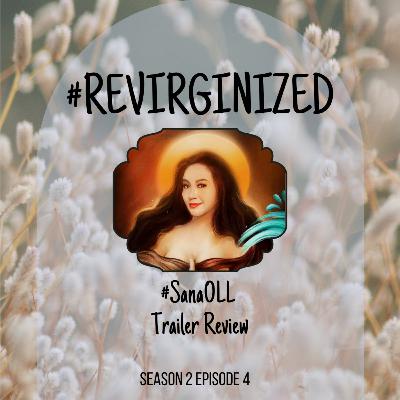 S02E04: #Revirginized a New Movie Trailer Review + Virginity Talks + Sharonians