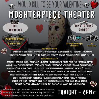 MOSHterpiece Theater Ep. 97