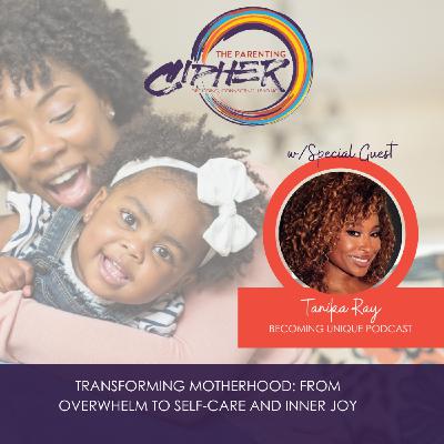Transforming Motherhood: From Overwhelm to Self-Care and Inner Joy Transforming Motherhood: From Overwhelm to Self-Care and Inner Joy