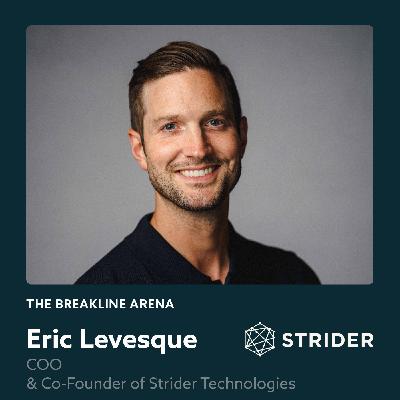 Eric Levesque, COO & Co-Founder of Strider Technologies | The Strategic Intelligence Battleground