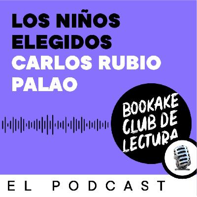 #30 Los niños elegidos de Carlos Rubio Palao #30 Los niños elegidos de Carlos Rubio Palao