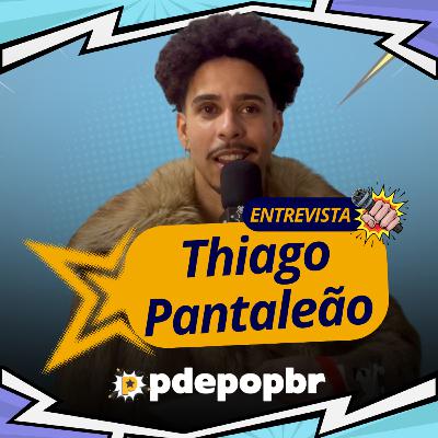 Bate-papo com Thiago Pantaleão