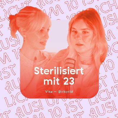 Sterilisiert mit 23 - mit @vikykid
