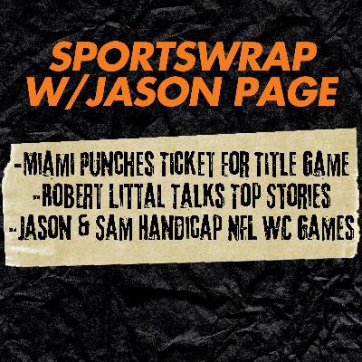 Miami Stuns Ole Miss, CFP Semifinal Fallout & NFL Wild Card Preview