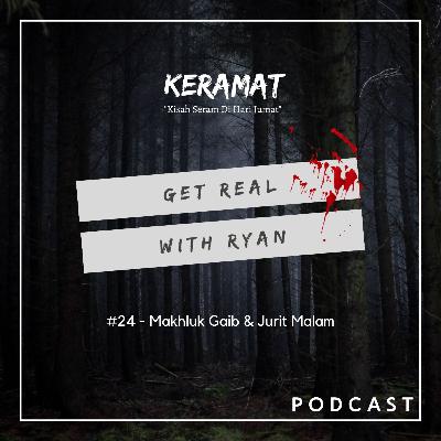 #24 - Makhluk Gaib & Jurit Malam - #KERAMAT #24 - Makhluk Gaib & Jurit Malam - #KERAMAT