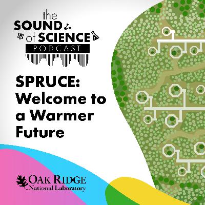SPRUCE: Welcome to a Warmer Future