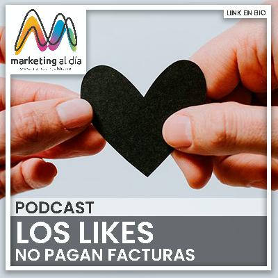 Los LIKES no pagan facturas