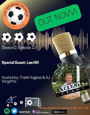 TSFFS S2 E 10, WITH LEE HILL TSFFS S2 E 10, WITH LEE HILL