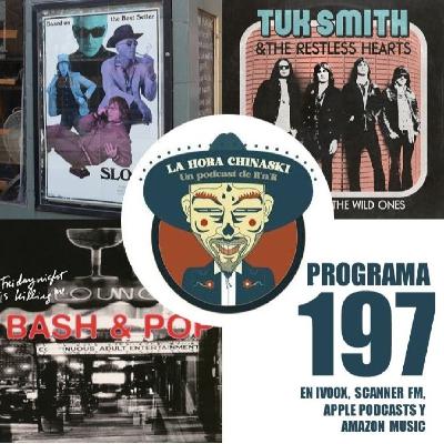 La Hora Chinaski. Programa 197#25