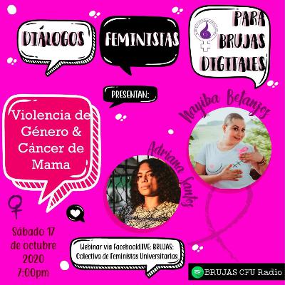 Violencia de género y cáncer de mama - Episodio 12