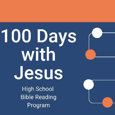 100 Days with Jesus - Session 4