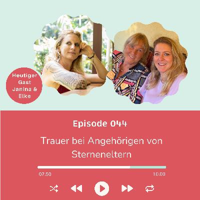 Folge 044: Trauer und Verlust bei Angehörigen von Sternenmamas - Eine Sternenkindoma erzählt