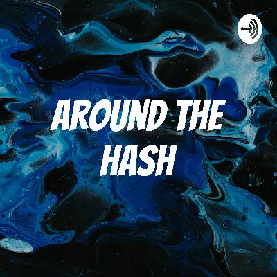 Around The Hash S1:E14 - Monkey See, Monkey Do 🐒 🐵