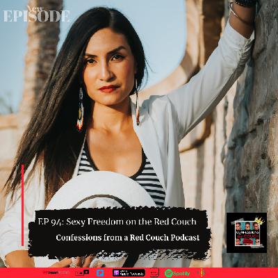 Episode 94: Sexy Freedom on the Red Couch Episode 94: Sexy Freedom on the Red Couch