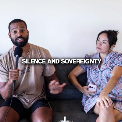 SILENCE & SOVEREIGNTY SILENCE & SOVEREIGNTY