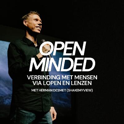 Verbinden Met Mensen Via Lopen En Lenzen - met Herman Desmet (Shakemyview) Verbinden Met Mensen Via Lopen En Lenzen - met Herman Desmet (Shakemyview)