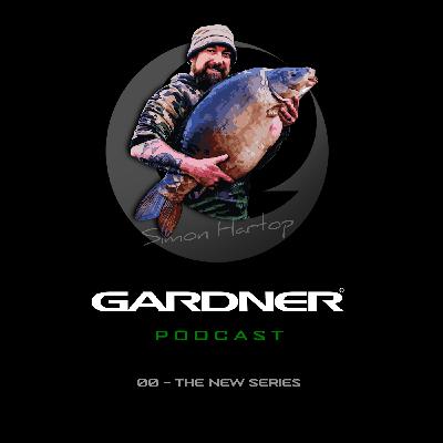 Gardner Tackle Podcast - New series with Simon Hartop Gardner Tackle Podcast - New series with Simon Hartop