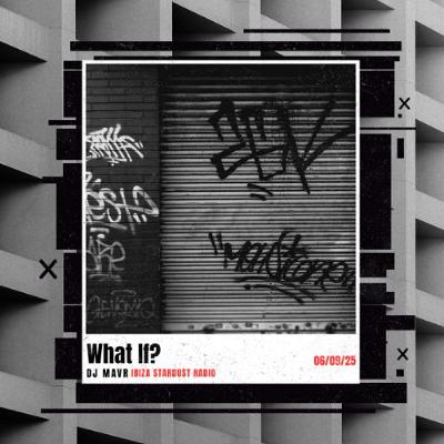 DJ MAV R - ISR - What If