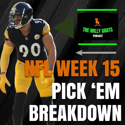 NFL Week 15 Pick 'em Contest Breakdown with Special Guest - JBonez