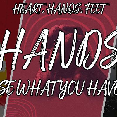 Hands: Use What You Got!