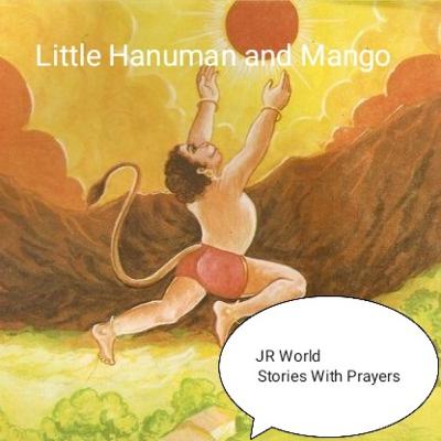 Story of Little hanuman and mangoes with Hanuman shloka