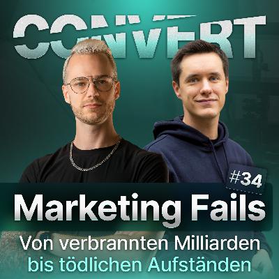 #34 Die größten Marketing-Fails der Geschichte