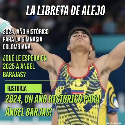 Ángel Barajas: La Revelación del Deporte Colombiano en 2024 Ángel Barajas: La Revelación del Deporte Colombiano en 2024