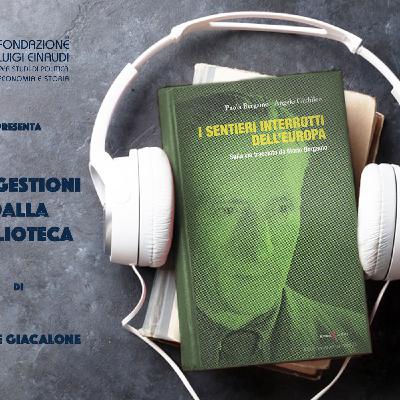Paola Bergamo e Angelo Giubileo - I sentieri interrotti dell'Europa