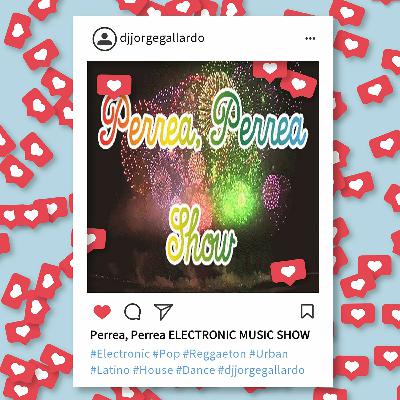 Perrea, Perrea 004 FESTIVAL By DJ Jorge Gallardo Entertainment S.L. - La Diada - September 11 ´2023 Perrea, Perrea 004 FESTIVAL By DJ Jorge Gallardo Entertainment S.L. - La Diada - September 11 ´2023