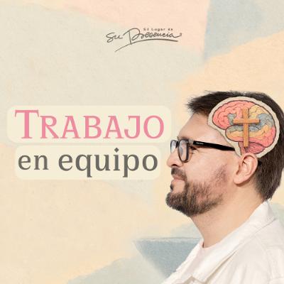 Trabajo en equipo - Henry Pabón