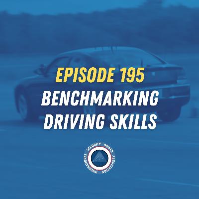 Epsiode 195 - Benchmarking Driving Skills