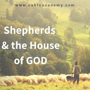 Shepherds & the House of God