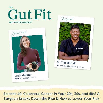40: Colorectal Cancer in Your 20s, 30s, and 40s? A Surgeon Breaks Down the Rise & How to Lower Your Risk 40: Colorectal Cancer in Your 20s, 30s, and 40s? A Surgeon Breaks Down the Rise & How to Lower Your Risk