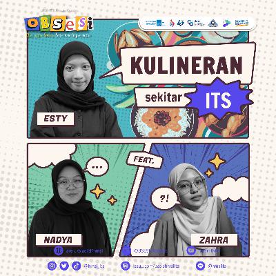 Episode 28: Kulineran Sekitar ITS Episode 28: Kulineran Sekitar ITS