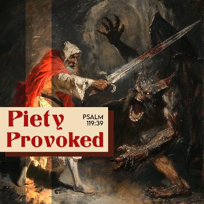 Piety Provoked Piety Provoked
