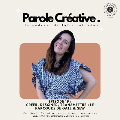 #19 Créer, dessiner, transmettre : le parcours de Gael & Sew