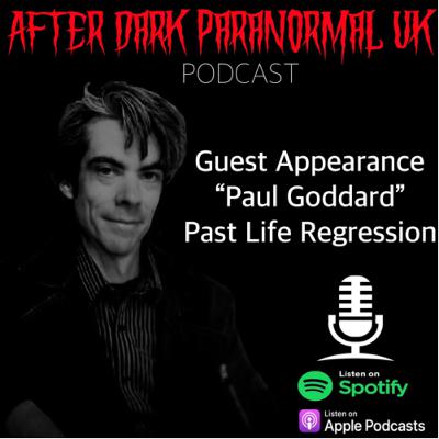 Past Life Regression *Paul Goddard