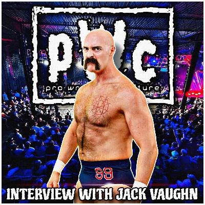 Pro Wrestling Culture #511 - A conversation with Jack Vaughn