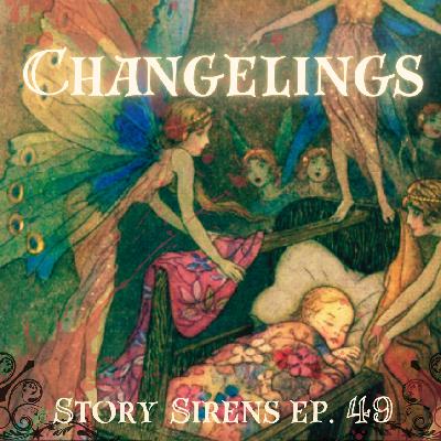 Changelings: The Dark Side of Folklore