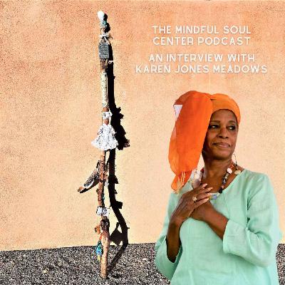 Walking with Wisdom, an interview with Karen Jones Meadows Walking with Wisdom, an interview with Karen Jones Meadows