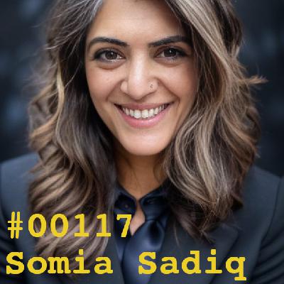 #00117 Every Conflict Hides a Story, with Somia Sadiq
