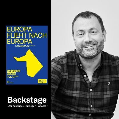 #9 BACKSTAGE mit Regisseur Jonas Knecht | Europa flieht nach Europa | schauspiel erlangen