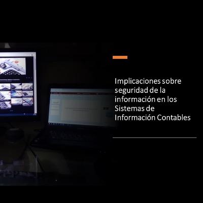 Algunas implicaciones sobre la seguridad de la información en los Sistemas de Información Contables
