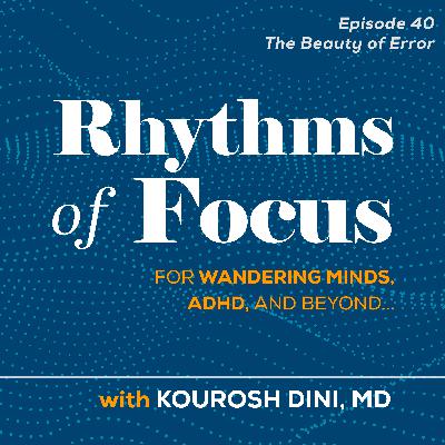 40. The Beauty of Error