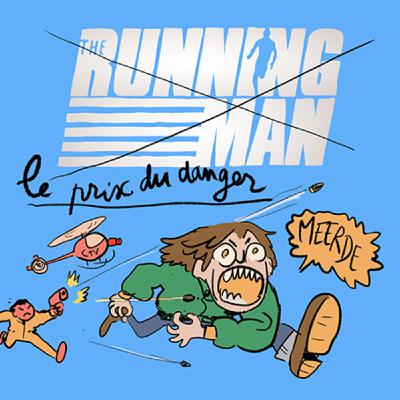 "Le Prix du danger" : dystopie franchouillarde, capitalisme et télé-poubelle