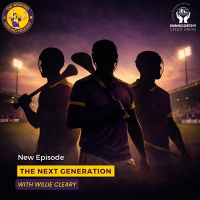 The Next Generation - Hurling League Preview with Willie Cleary