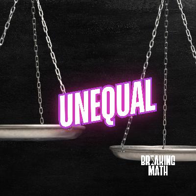 Unequal with Eugenia Cheng