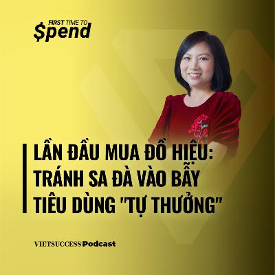 First time to spend #4 | Lần đầu mua đồ hiệu:Tránh sa đà vào bẫy tiêu dùng "tự thưởng" | Hương Giang First time to spend #4 | Lần đầu mua đồ hiệu:Tránh sa đà vào bẫy tiêu dùng "tự thưởng" | Hương Giang