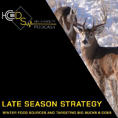 #91 - LATE SEASON Deer Hunting Strategies... SNOW IS HERE! #91 - LATE SEASON Deer Hunting Strategies... SNOW IS HERE!